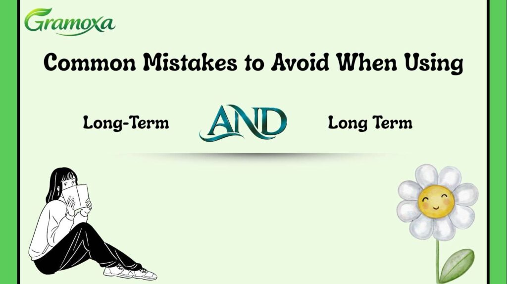 Long-Term and Long Term