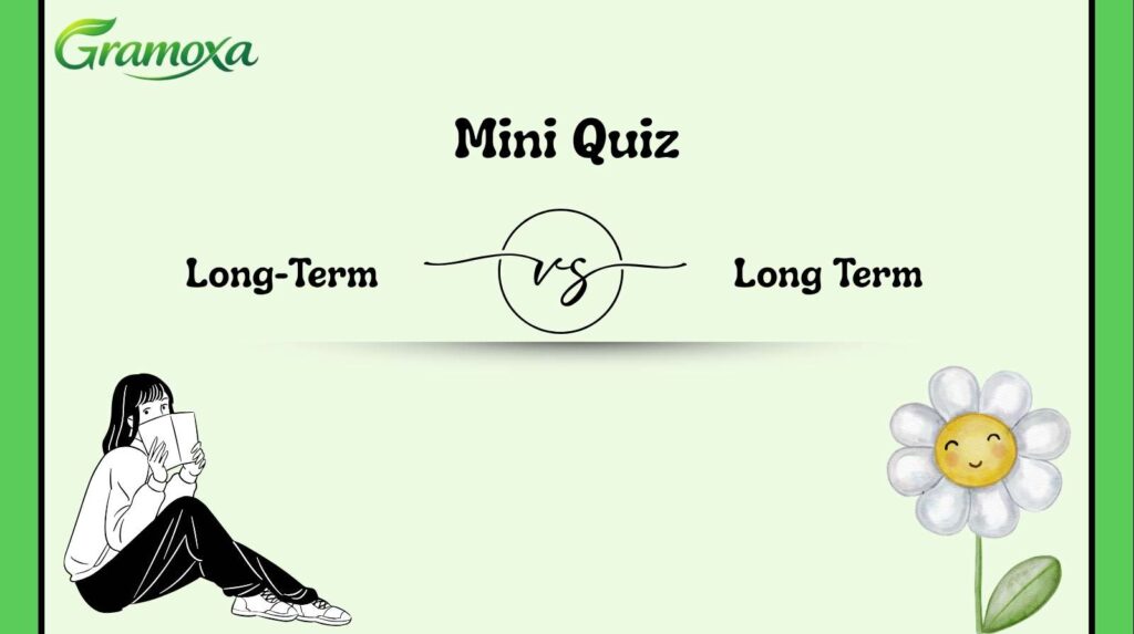 Long-Term vs Long Term