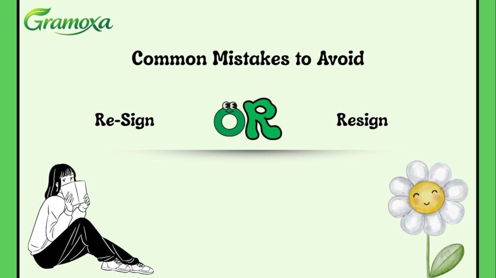 Re-Sign or Resign