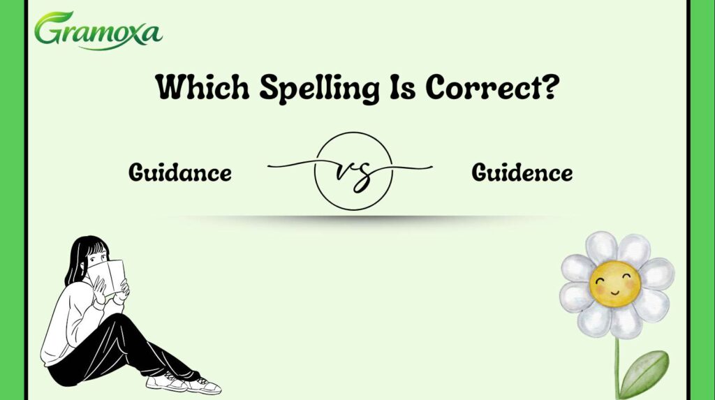 Guidance vs Guidence
