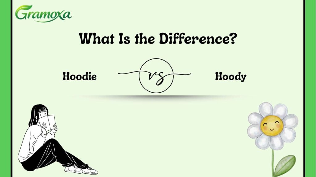 Hoodie vs Hoody