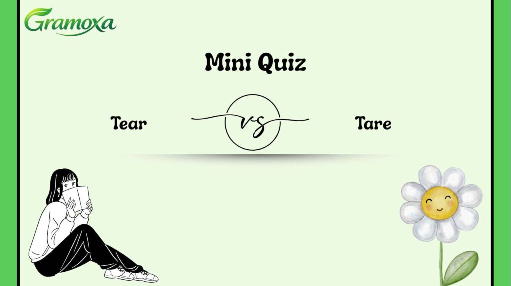 Tear vs Tare