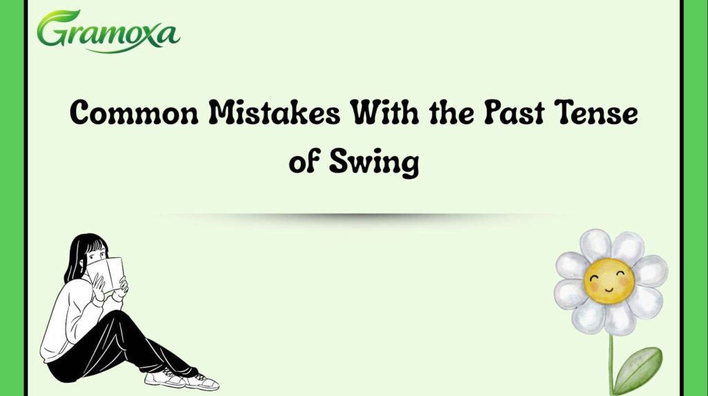 Past Tense of Swing