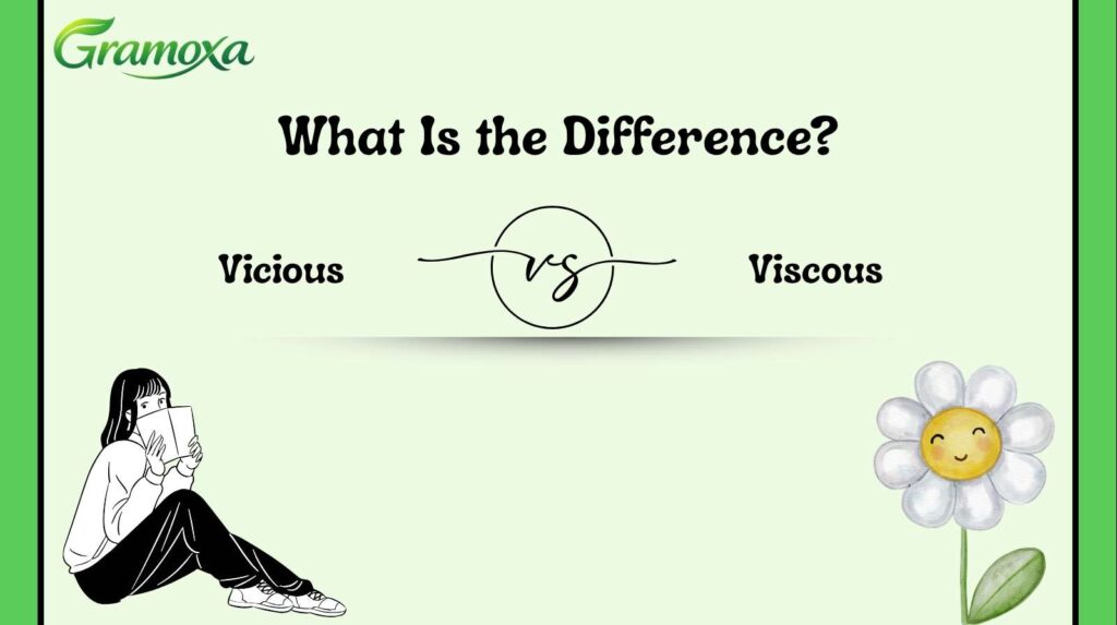 Vicious vs Viscous