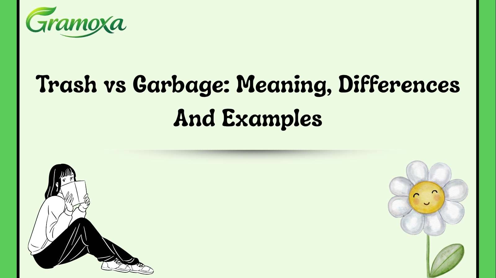 Trash vs Garbage: Meaning, Differences And Examples