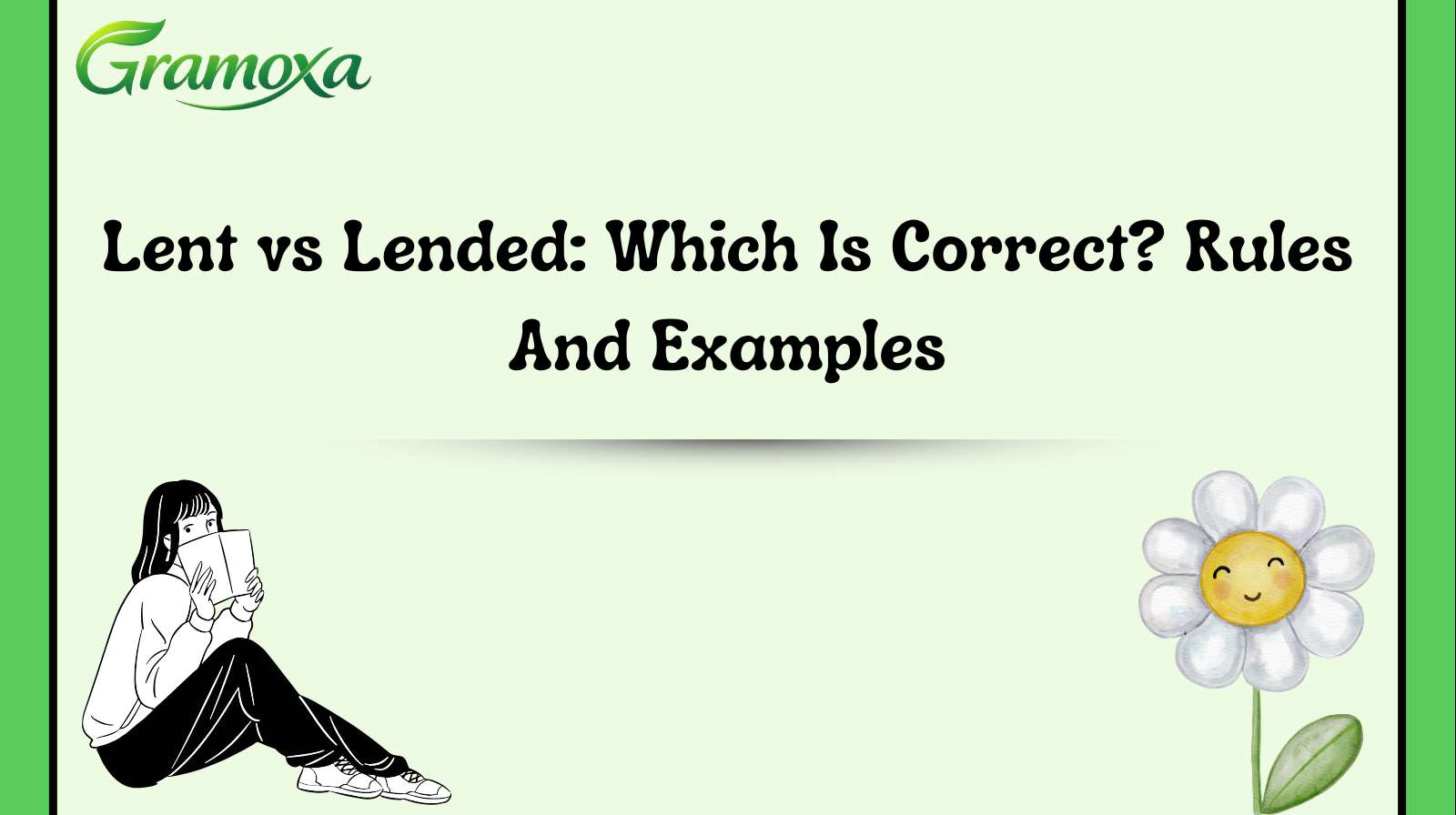 Lent vs Lended: Which Is Correct? Rules And Examples