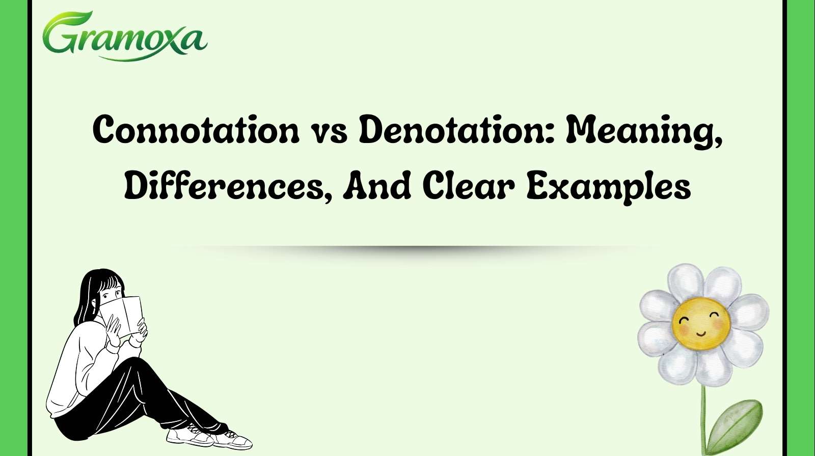 Connotation vs Denotation: Meaning, Differences, And Clear Examples