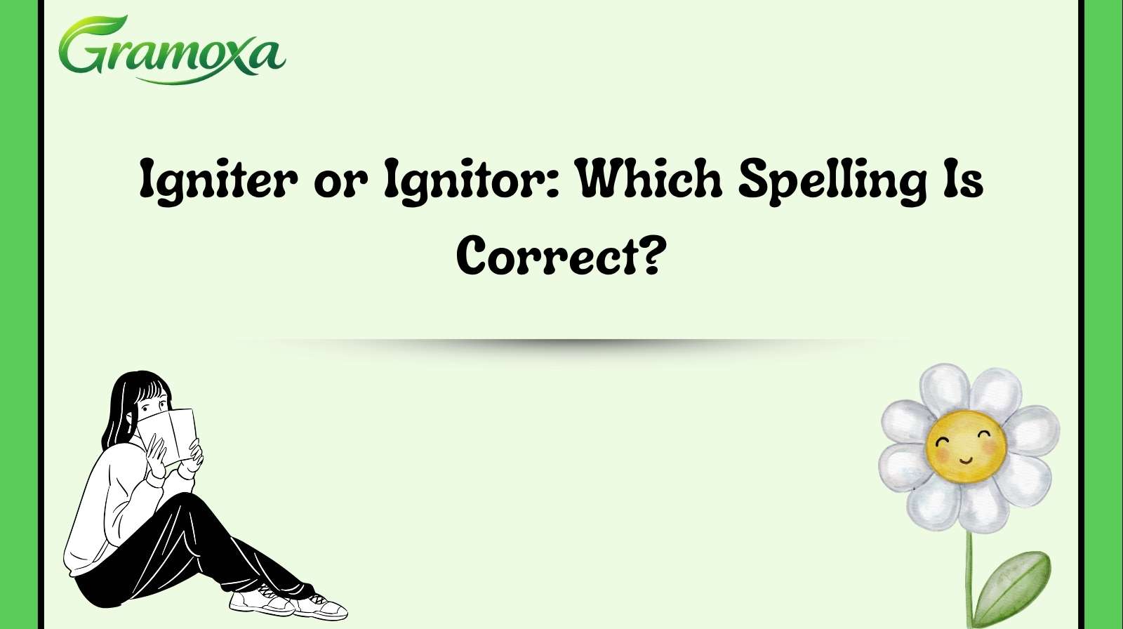 Igniter or Ignitor: Which Spelling Is Correct?