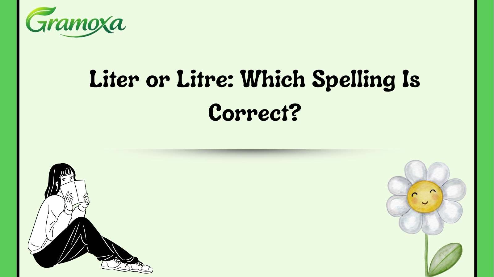 Liter or Litre: Which Spelling Is Correct?